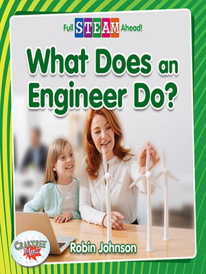cover image of What Does an Engineer Do?